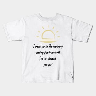 Blessed - Jill Scott Motivational Quoted Kids T-Shirt